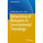 Networking of Mutagens in Environmental Toxicology