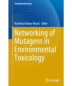 Networking of Mutagens in Environmental Toxicology