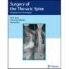 Surgery of the Thoracic Spine Principles and Techniques