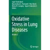 Oxidative Stress in Lung Diseases