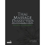 Thai Massage Dissected