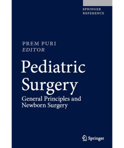 Pediatric Surgery General Principles and Newborn Surgery