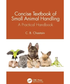 Concise Textbook of Small Animal Handling