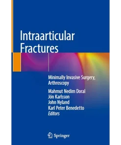 Intraarticular Fractures Minimally Invasive Surgery Arthroscopy