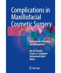 Complications in Maxillofacial Cosmetic Surgery