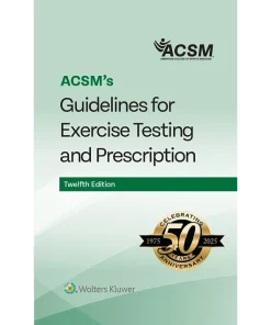 ACSM's Guidelines for Exercise Testing and Prescription