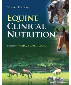 Wiley-Blackwell Equine Clinical Nutrition