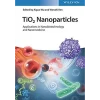 TiO2 Nanoparticles Applications in Nanobiotechnology and Nanomedicine