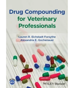 Drug Compounding for Veterinary Professionals