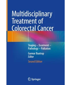 Multidisciplinary Treatment of Colorectal Cancer