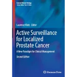 Active Surveillance for Localized Prostate Cancer