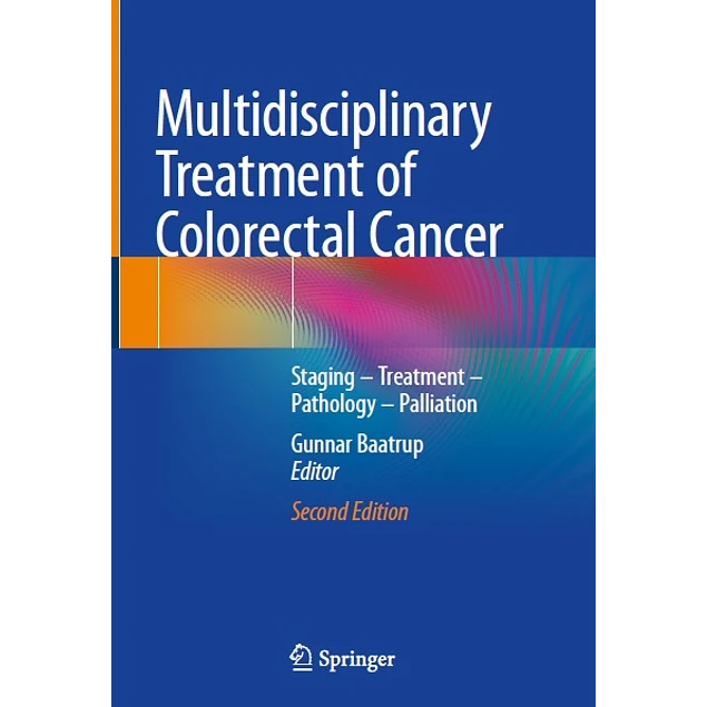 Multidisciplinary Treatment of Colorectal Cancer