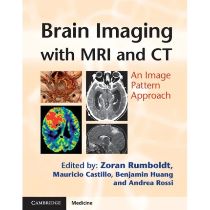 Brain Imaging with MRI and CT An Image Pattern Approach