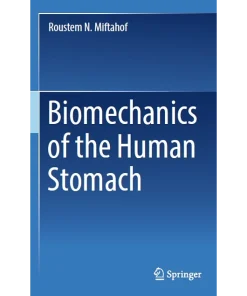 Biomechanics of the Human Stomach