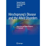 Hirschsprung’s Disease and the Allied Disorders