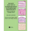 CRC Press Aughey and Frye’s Comparative Veterinary Histology with Clinical Correlates