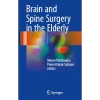 Brain and Spine Surgery in the Elderly