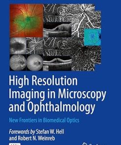 High Resolution Imaging in Microscopy and Ophthalmology