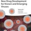 New Drug Development for Known and Emerging Viruses