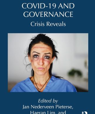 Covid-19 and Governance: Crisis Reveals