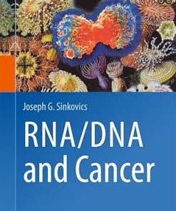 RNA/DNA and Cancer