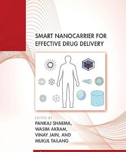 Smart Nanocarrier for Effective Drug Delivery