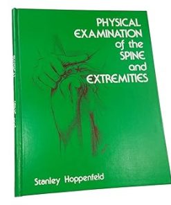 Physical Examination of the Spine and Extremities