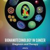 Bionanotechnology in Cancer