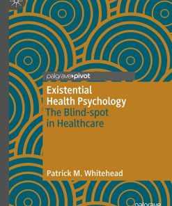 Existential Health Psychology