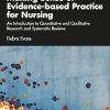 Making Sense of Evidence-based Practice for Nursing