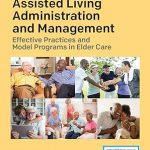 Assisted Living Administration and Management