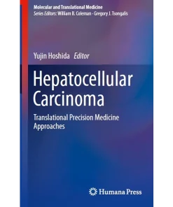Hepatocellular Carcinoma Translational Precision Medicine Approaches