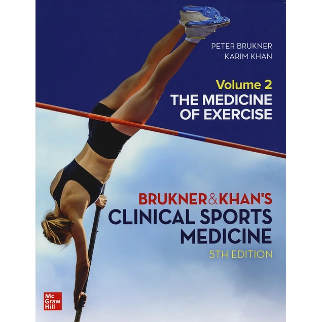 CLINICAL SPORTS MEDICINE THE MEDICINE OF EXERCISE 5th Edition