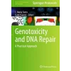 Genotoxicity and DNA Repair A Practical Approach