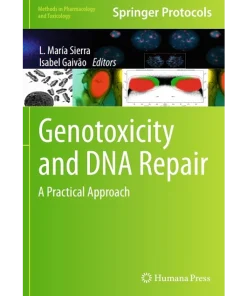 Genotoxicity and DNA Repair A Practical Approach