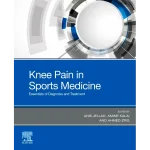 Knee Pain in Sports Medicine Essentials of Diagnosis and Treatment