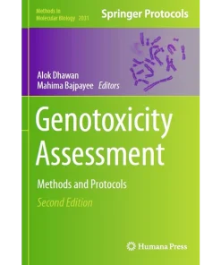 Genotoxicity Assessment Methods and Protocols