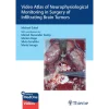 Video Atlas of Neurophysiological Monitoring in Surgery of Infiltrating Brain Tumors