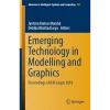 Emerging Technology in Modelling and Graphics