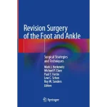 Revision Surgery of the Foot and Ankle