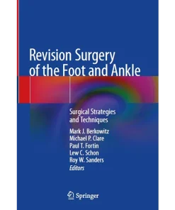 Revision Surgery of the Foot and Ankle