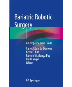 Bariatric Robotic Surgery A Comprehensive Guide