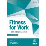 Fitness for Work The Medical Aspects