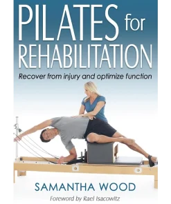 Human Kinetics Pilates for Rehabilitation