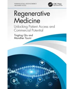 Regenerative Medicine Unlocking Patient Access and Commercial Potential