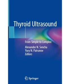 Thyroid Ultrasound From Simple to Complex