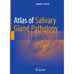 Atlas of Salivary Gland Pathology