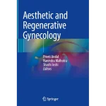 Aesthetic and regenerative gynecology