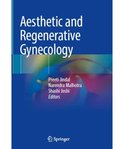 Aesthetic and regenerative gynecology