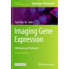 Imaging Gene Expression Methods and Protocols